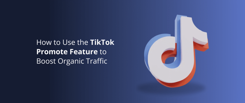 Meningkatkan TikTok Organic Traffic: Strategi Ampuh untuk Pertumbuhan Tanpa Iklan